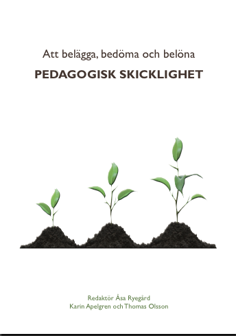 Rapport från ett nationellt projekt om pedagogisk skicklighet Rapport från ett nationellt projekt om pedagogisk skicklighet